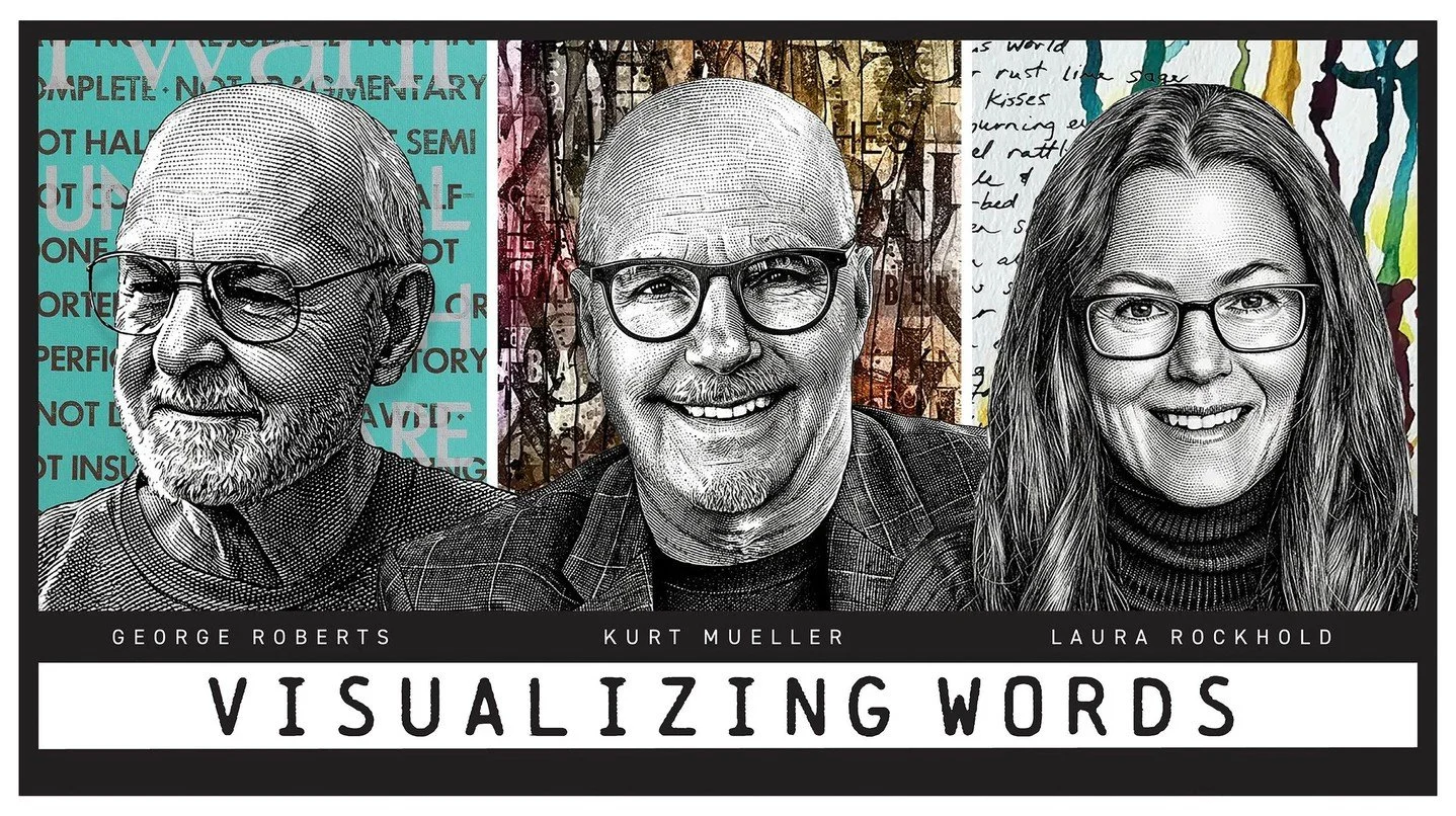 This Sunday! Join three local artist-poets from 2 - 3 pm for a thought-provoking and uplifting discussion about their recent works of poetry. George Roberts, Kurt Mueller, and Laura Rockhold represent three generations of artists who write. Though th