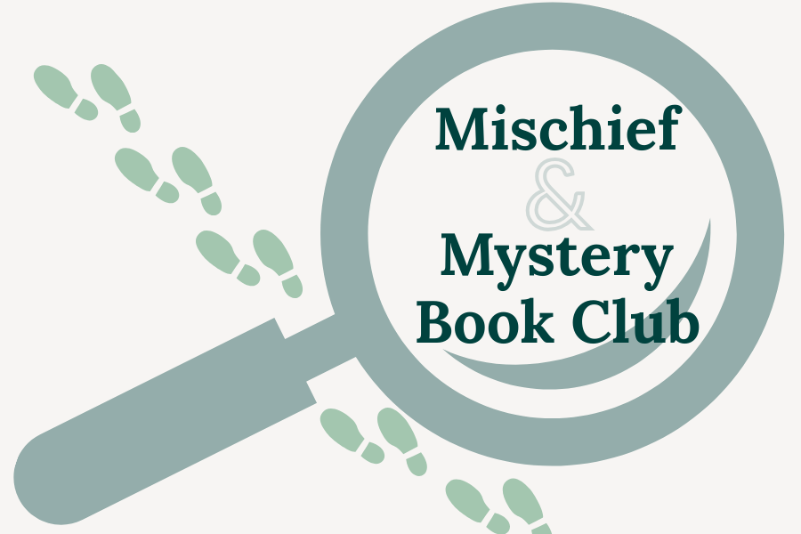 Mischief &amp; Mystery Book Club