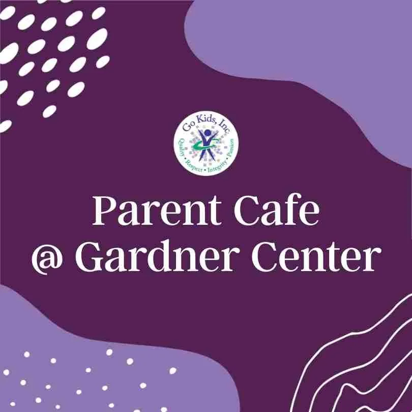 Parent Cafe (Gardner)
