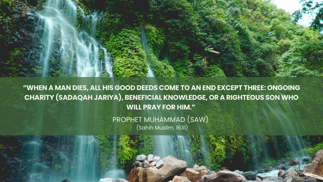 A photo of a waterfall with a Hadith from Prophet Muhammad saying that charity, knowledge, and children are ongoing good deeds.