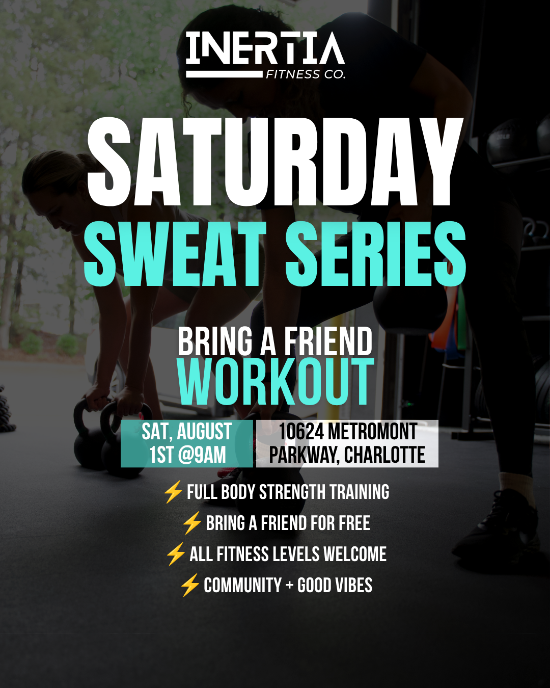 Saturday Sweat Series: Bring a Friend Workout