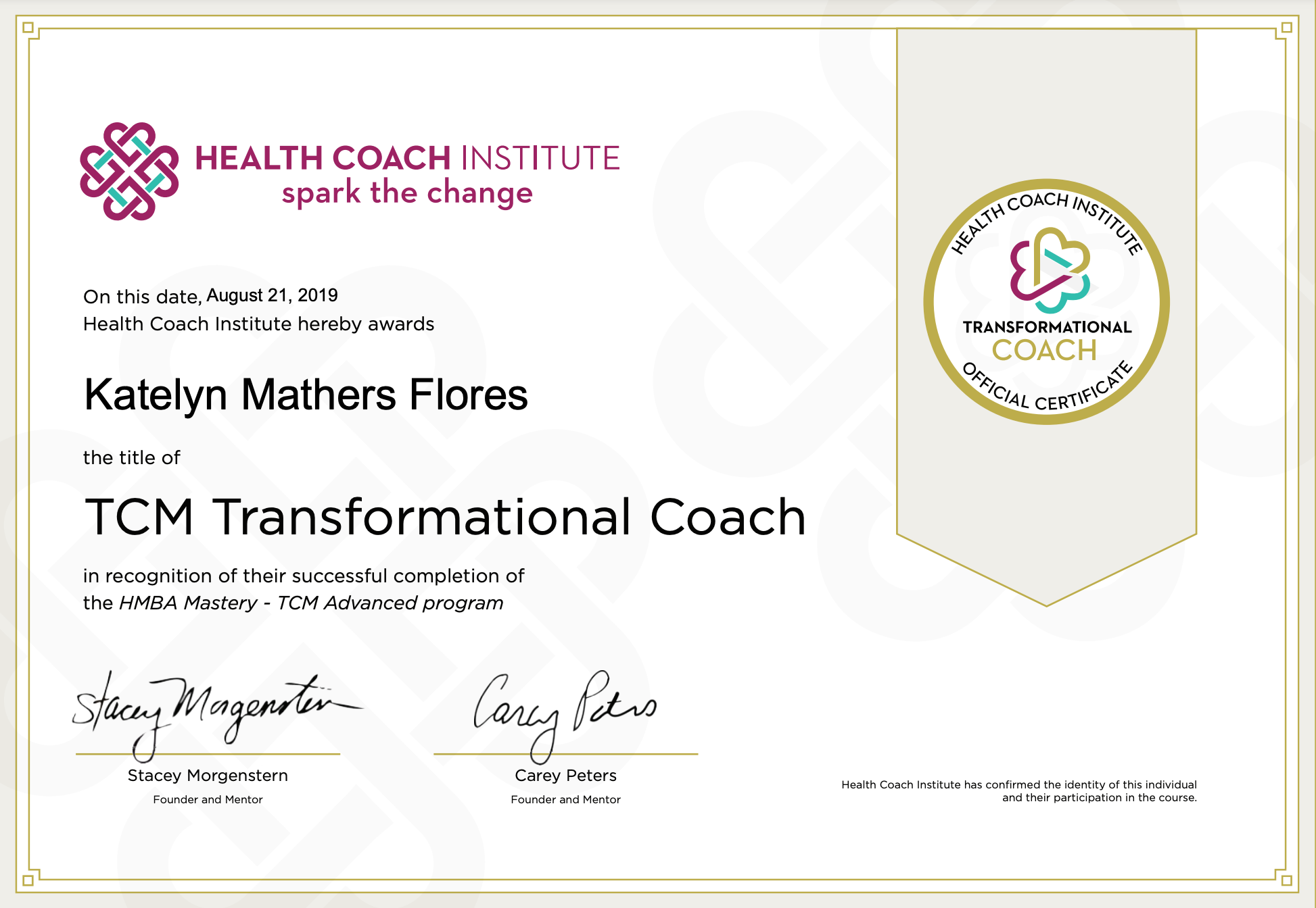 Certifications — Katelyn M. Flores MS LxD ELearning Instructional