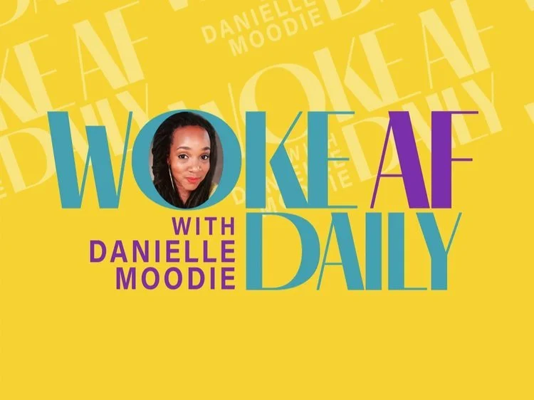 Woke AF Daily with Danielle Moodie: Greed Isn't Good with Hope Wollensack