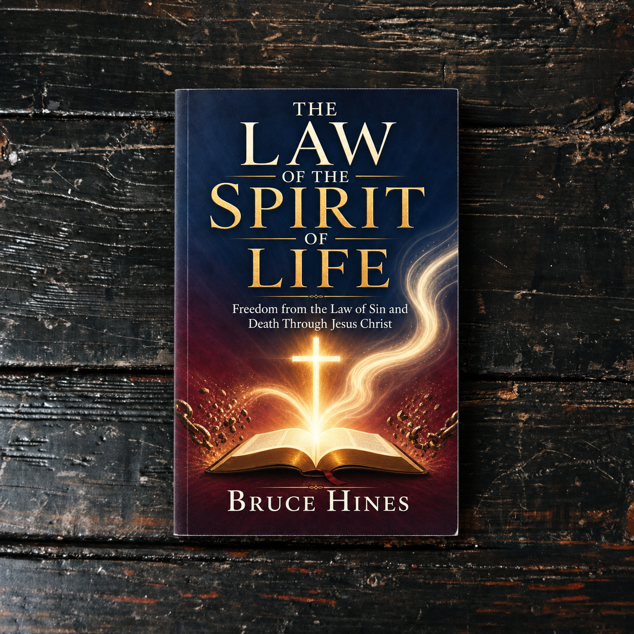 The Law of the Spirit of Life