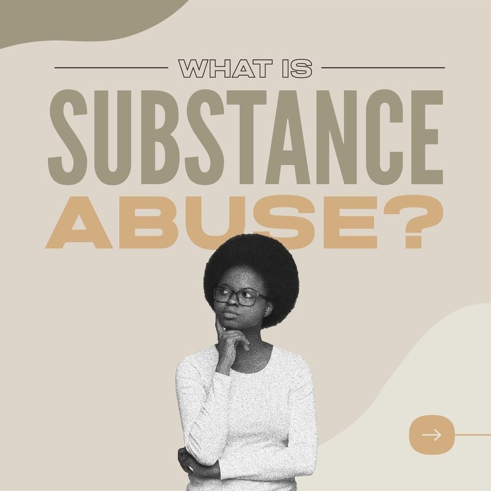 What is Substance Abuse?