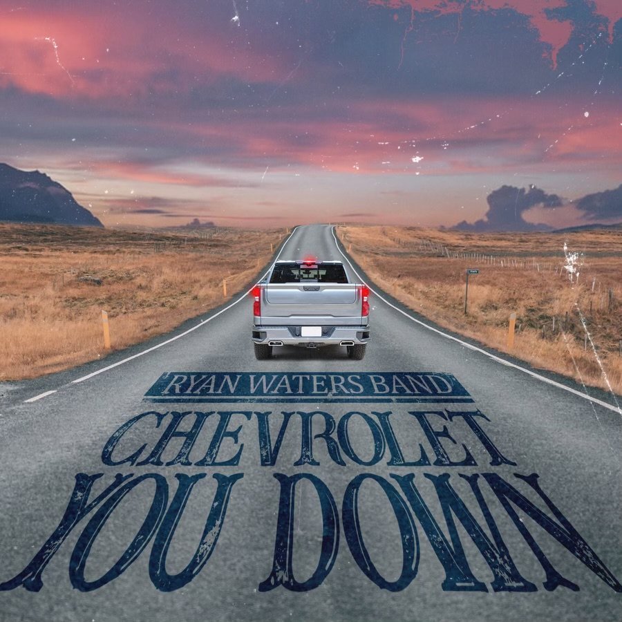 Chevrolet You Down (Album Cover).JPG