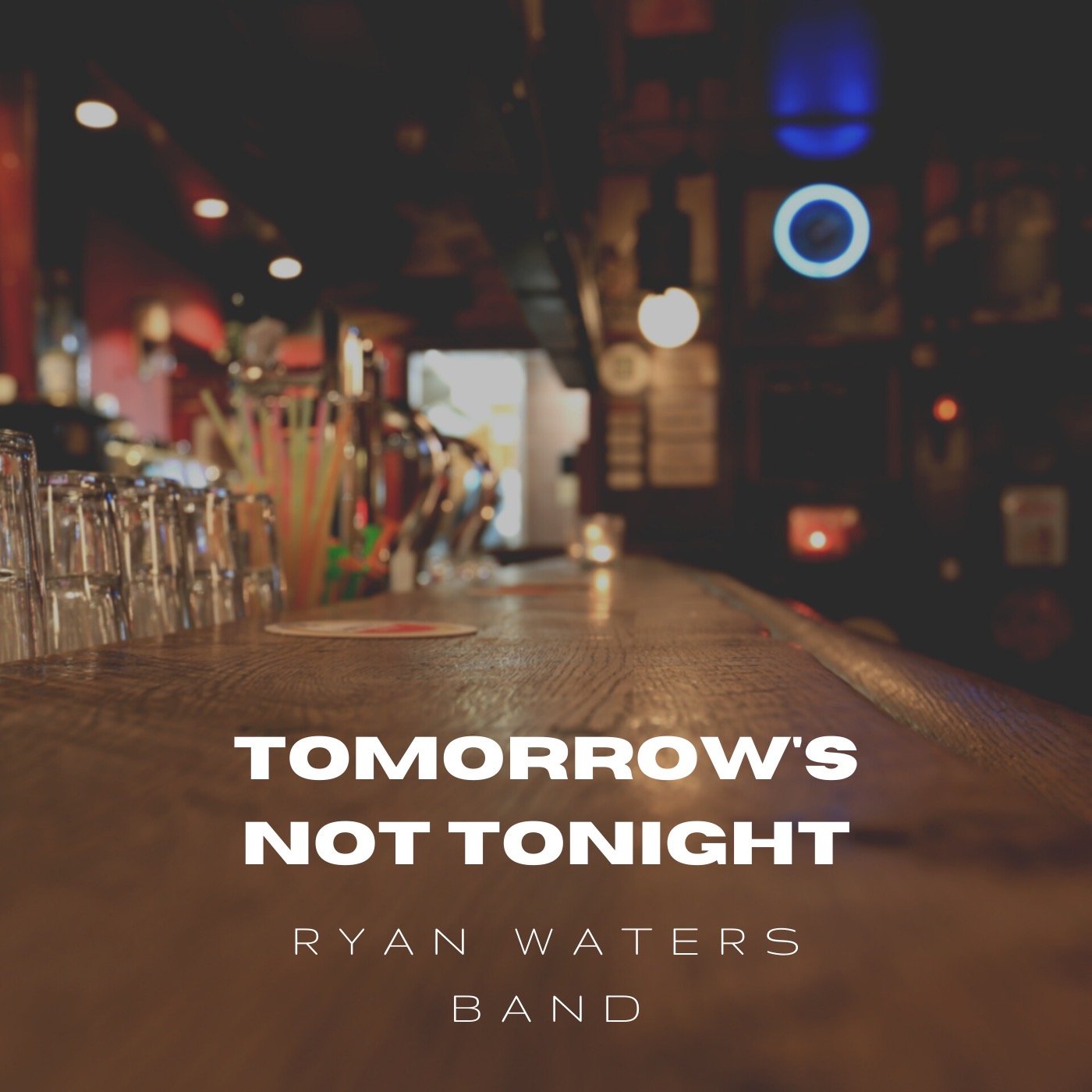 Tomorrow's Not Tonight (Album Cover).JPG