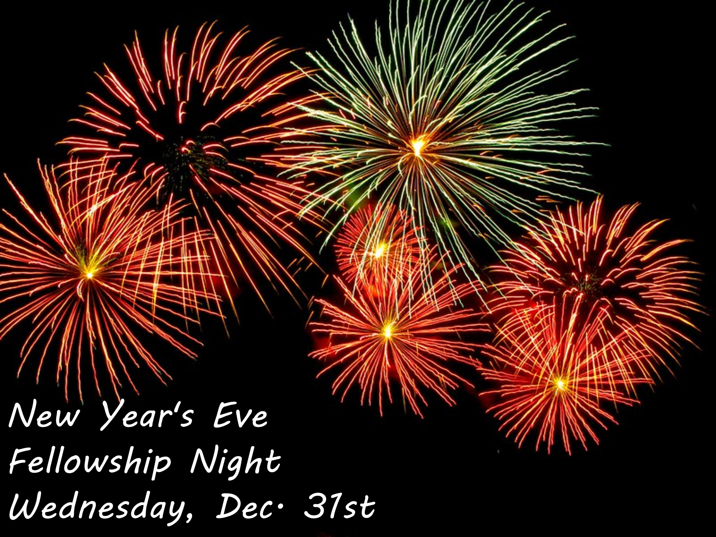 New Year's Eve Fellowship