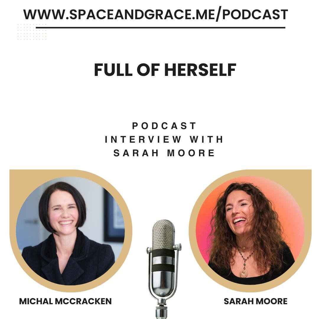 What if being &ldquo;full of yourself&rdquo; was actually the key to owning your confidence and success?

On the latest Space and Grace Podcast, I sit down with Sarah Moore, @moore.soul.sessions 

author of Full of Herself, to unpack why so many wome