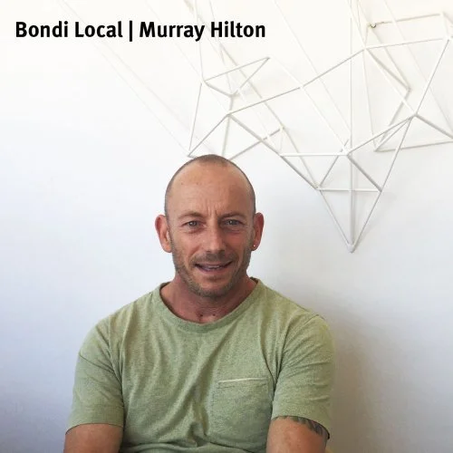 Bondi Local Profile | Murray Hilton