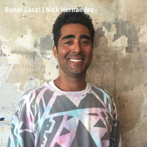 Bondi Local | Nick Hernandez aka Chocolate Einstein