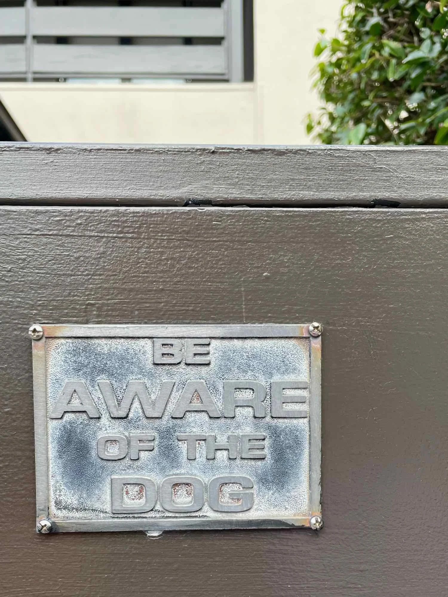 Be Aware of the Dog
