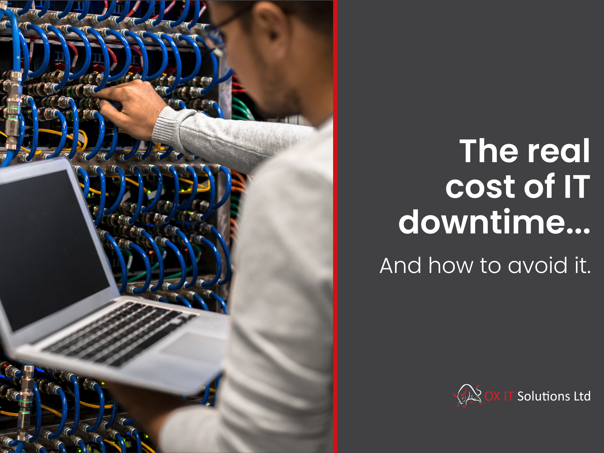 Focus this month | the Real Cost of IT Downtime | OX IT Solutions
