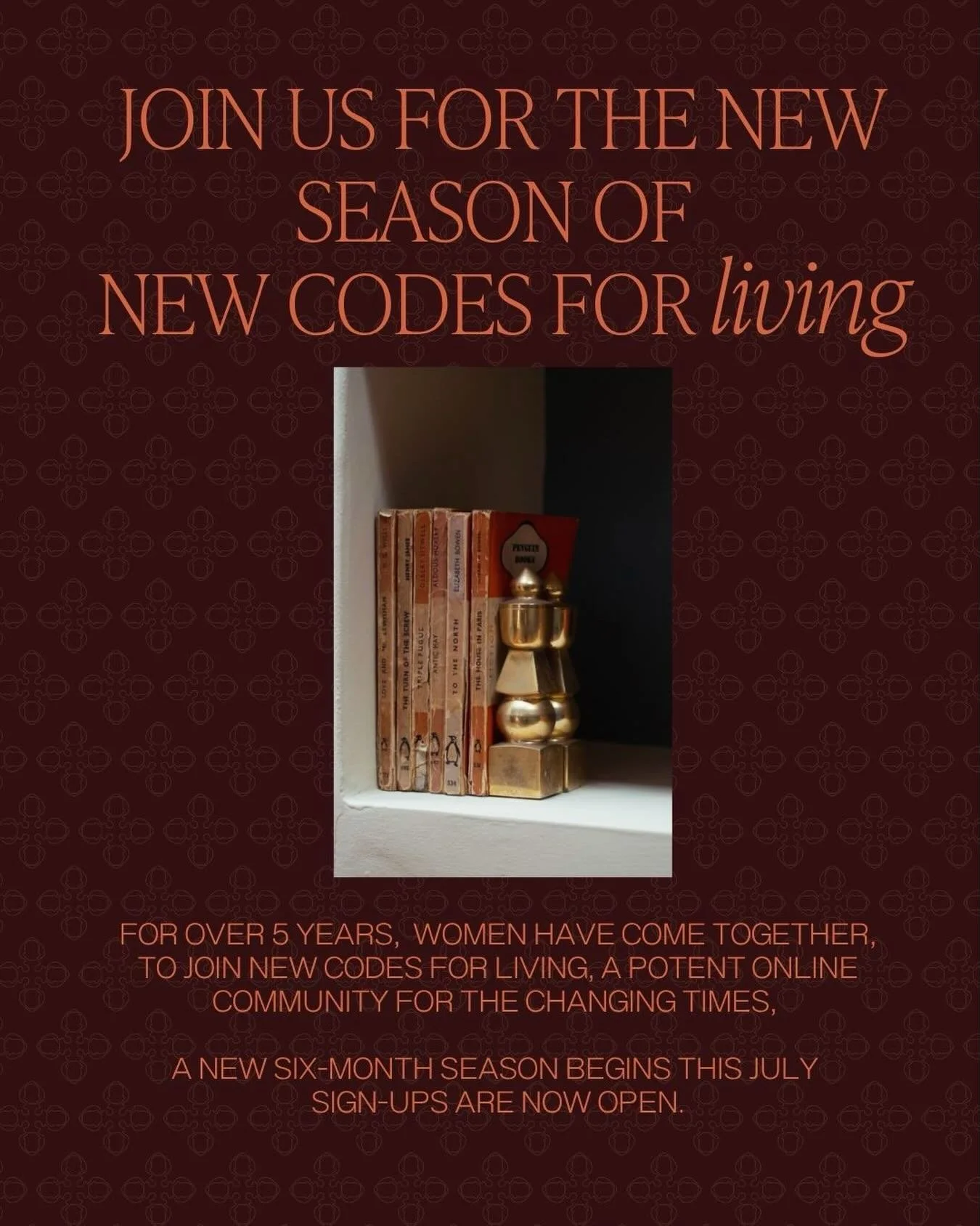 NEW CODES FOR LIVING

JULY &ndash; DECEMBER 2026

New Codes for Living is a six-month living enquiry for women who wish to explore how to live consciously in a rapidly changing world.

For over five years, women from around the world have gathered on