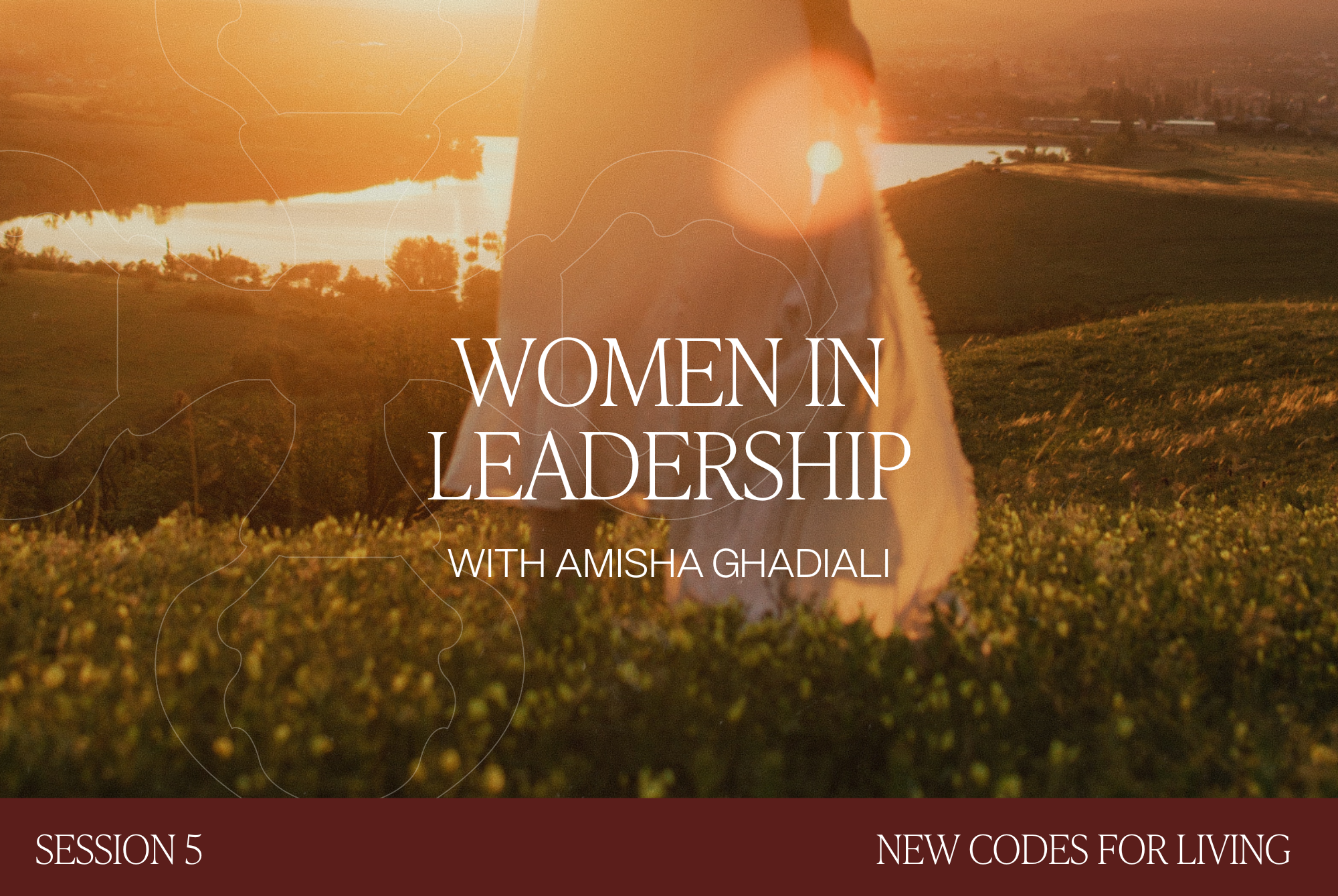 SESSION 5 - Amisha Ghadiali