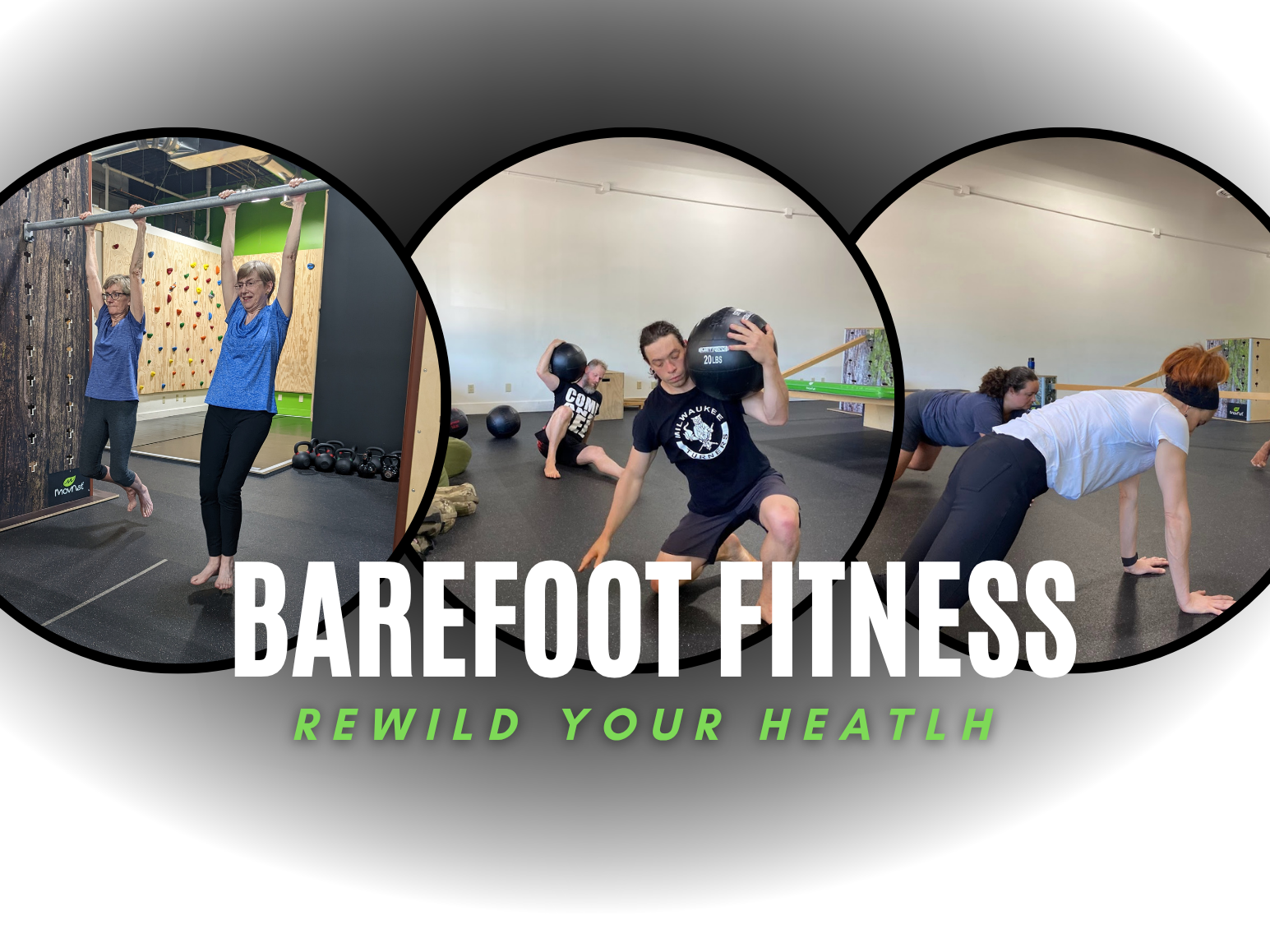 Barefoot Fitness 8 Week series Monday Mornings