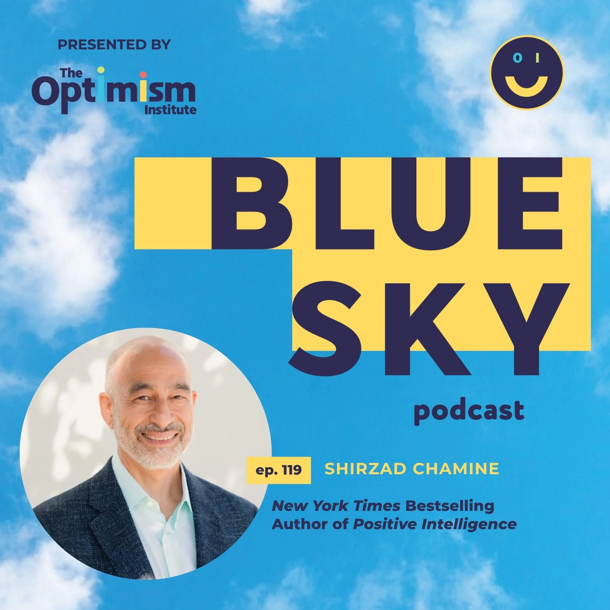 Ep. 119: Shirzad Chamine on Saboteurs, Sages, and Positive Intelligence