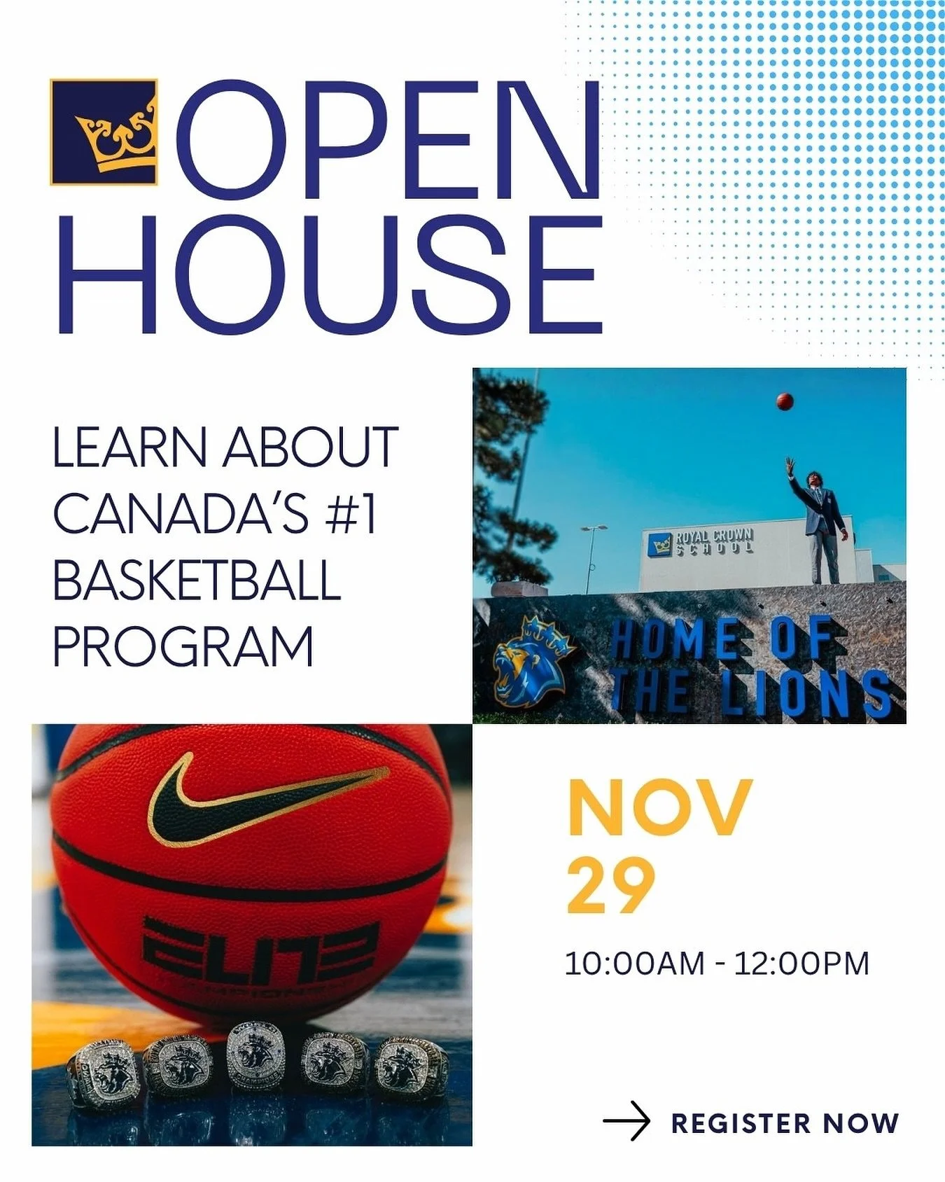 📣 Join us for our Open House in November 29!
Come learn why Royal Crown is home to Canada&rsquo;s #1 basketball program and discover the opportunities that await student-athletes. 

See you there!