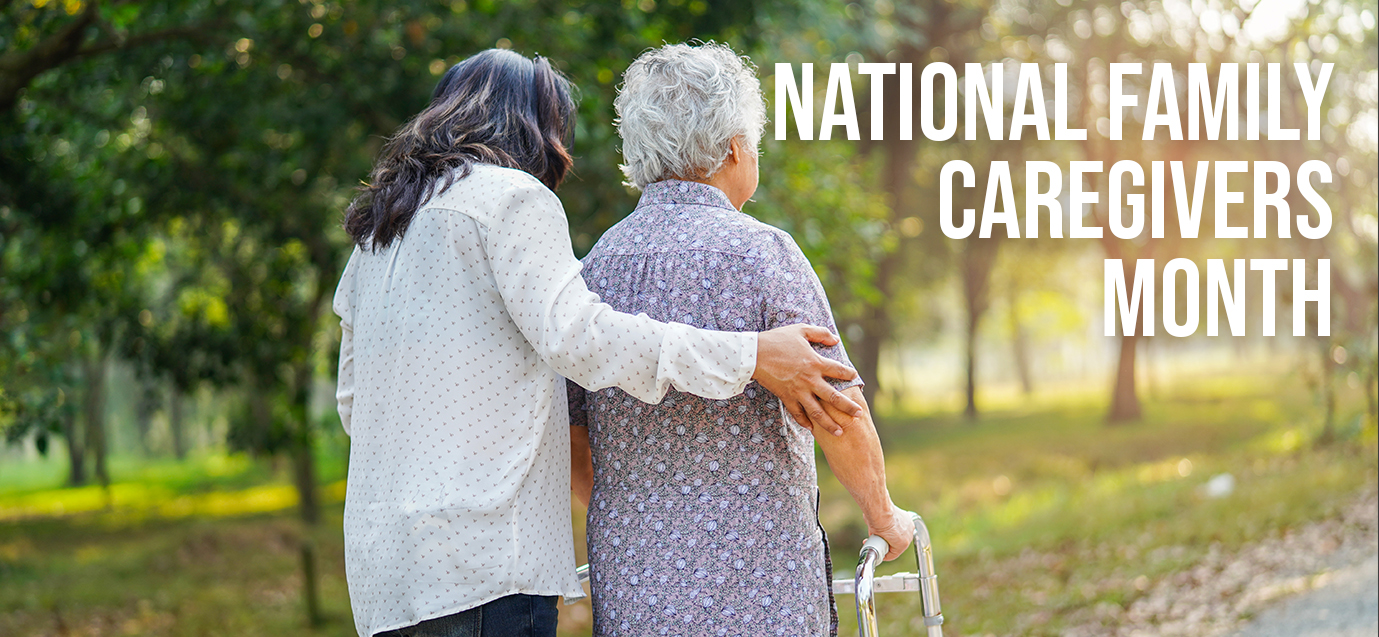 National Family Caregiver Month