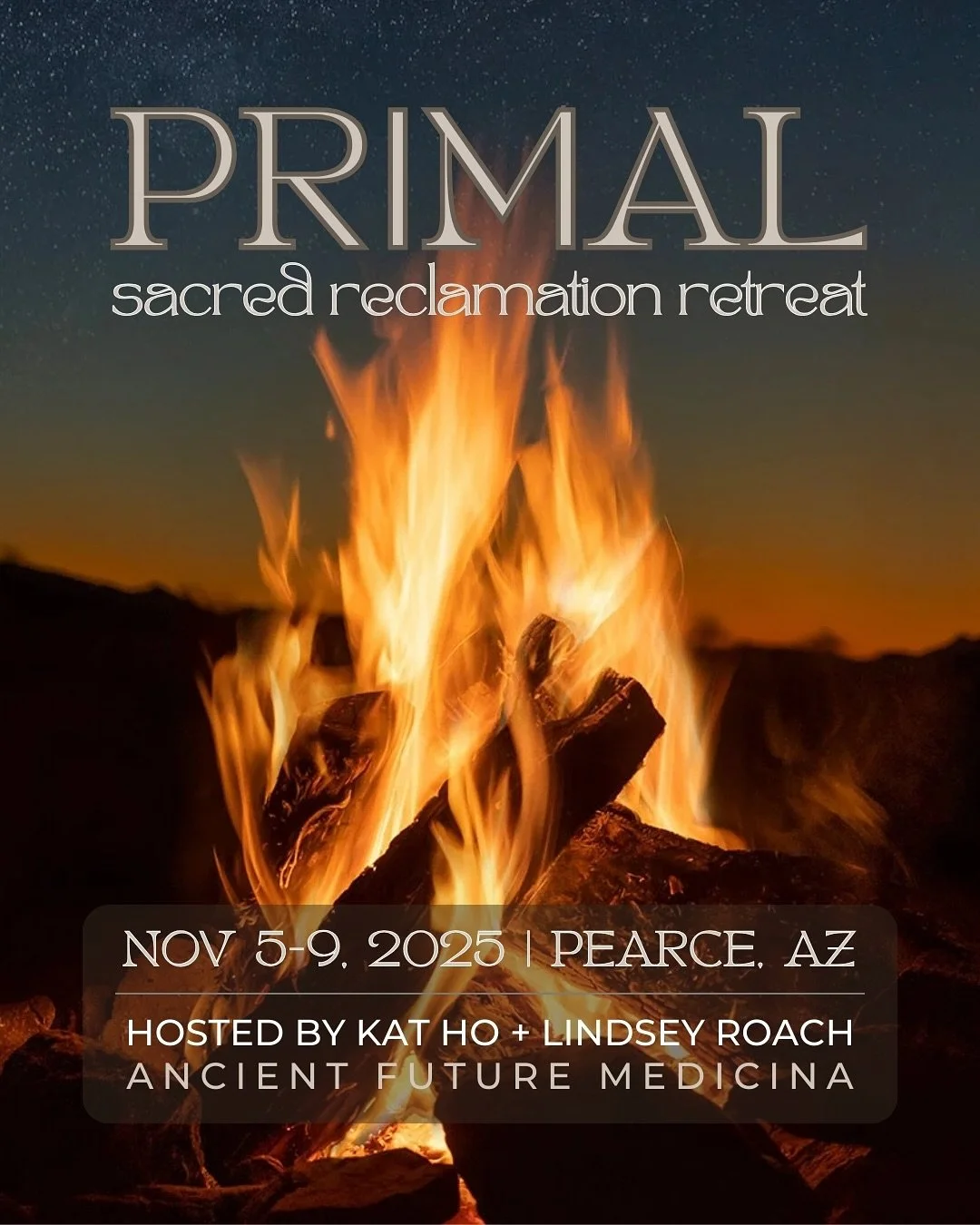 ππππ€ ππ€π’π₯ π πππ₯ππ¨ππͺ.  ππ₯’π€ π π£ππ₯π¦π£π β€οΈ‍π₯
PRIMAL: A SACRED RECLAMATION RETREAT
| 11/5/2025 - 11/9/2025 | PEARCE, AZ |
You’re invited to the raw activation and amplification of your primal essence. ?