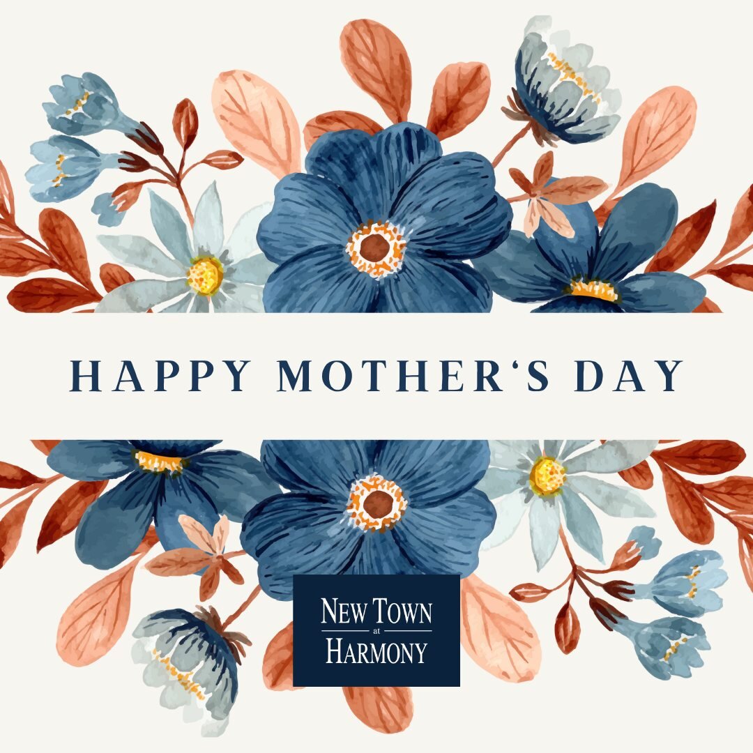 Wishing a happy Mother's Day to the women who inspire us every day! Thank you mothers!! 💙💙💙 

#NewTown #MothersDay #HappyMothersDay #Community #Celebrate #NewTownAtHarmony