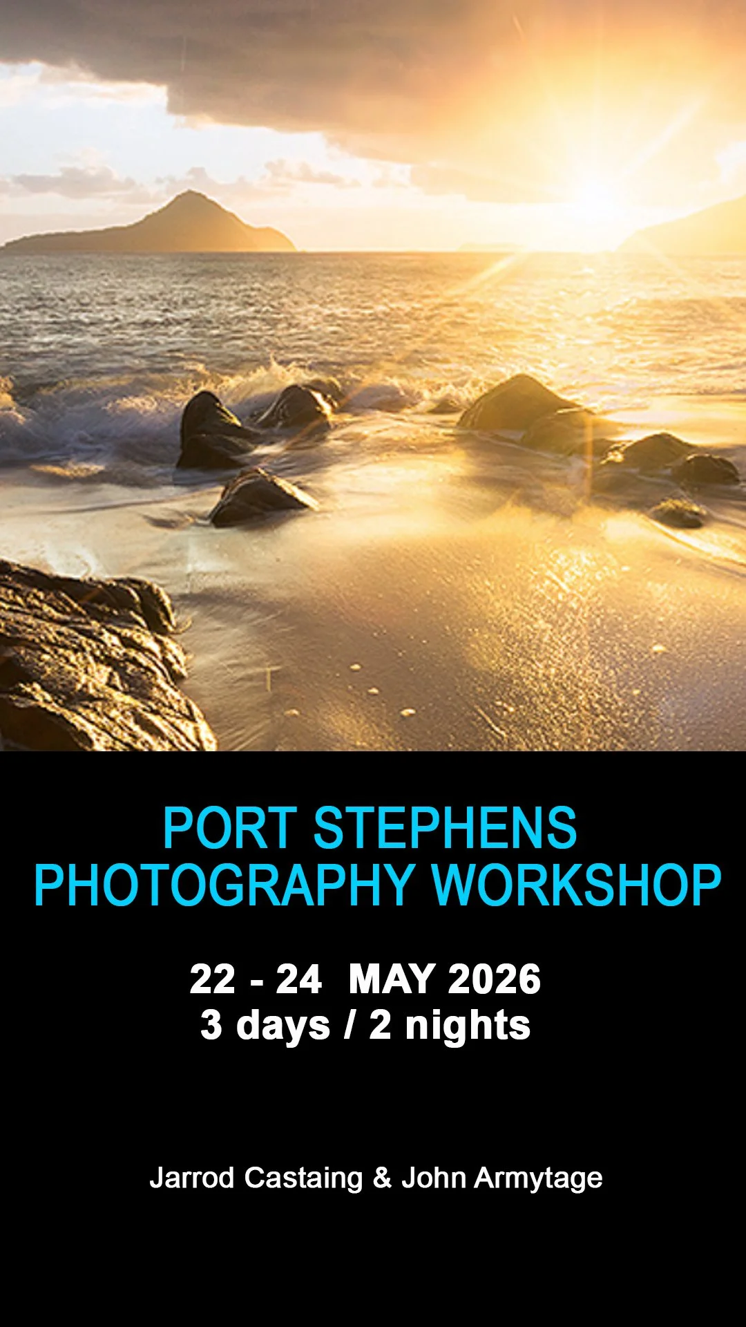 A promotional poster for a photography workshop held in Port Stephens from May 22 to 24, 2026, with an image of a sunset over the water and rocks