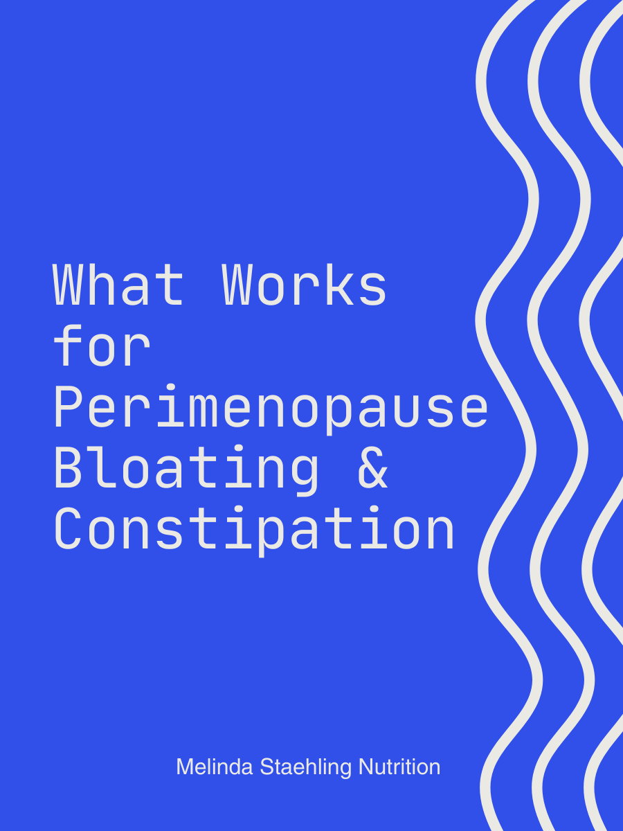 light colored text of "what works for perimenopause bloating and constipation" on blue background