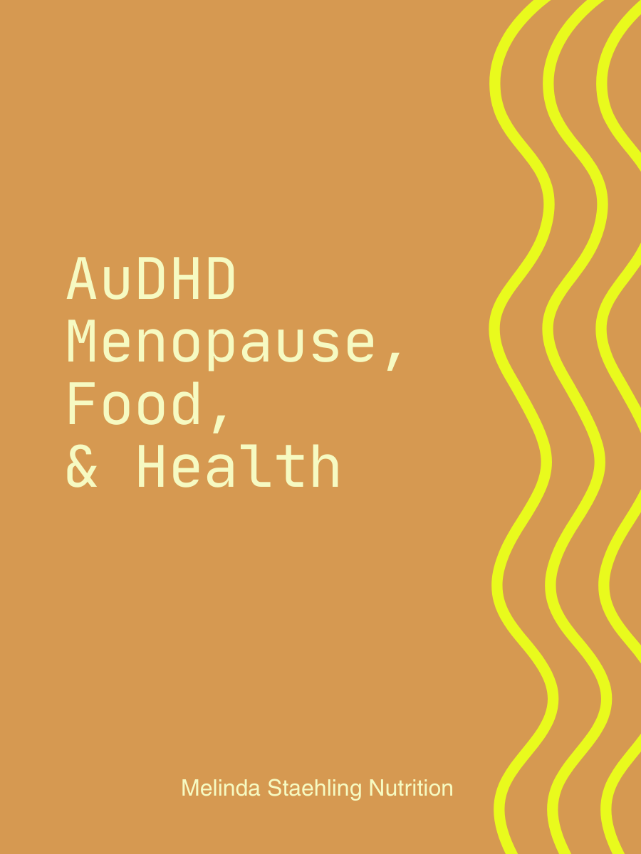 Light text on beige background "AuDHD menopause, food, and health"