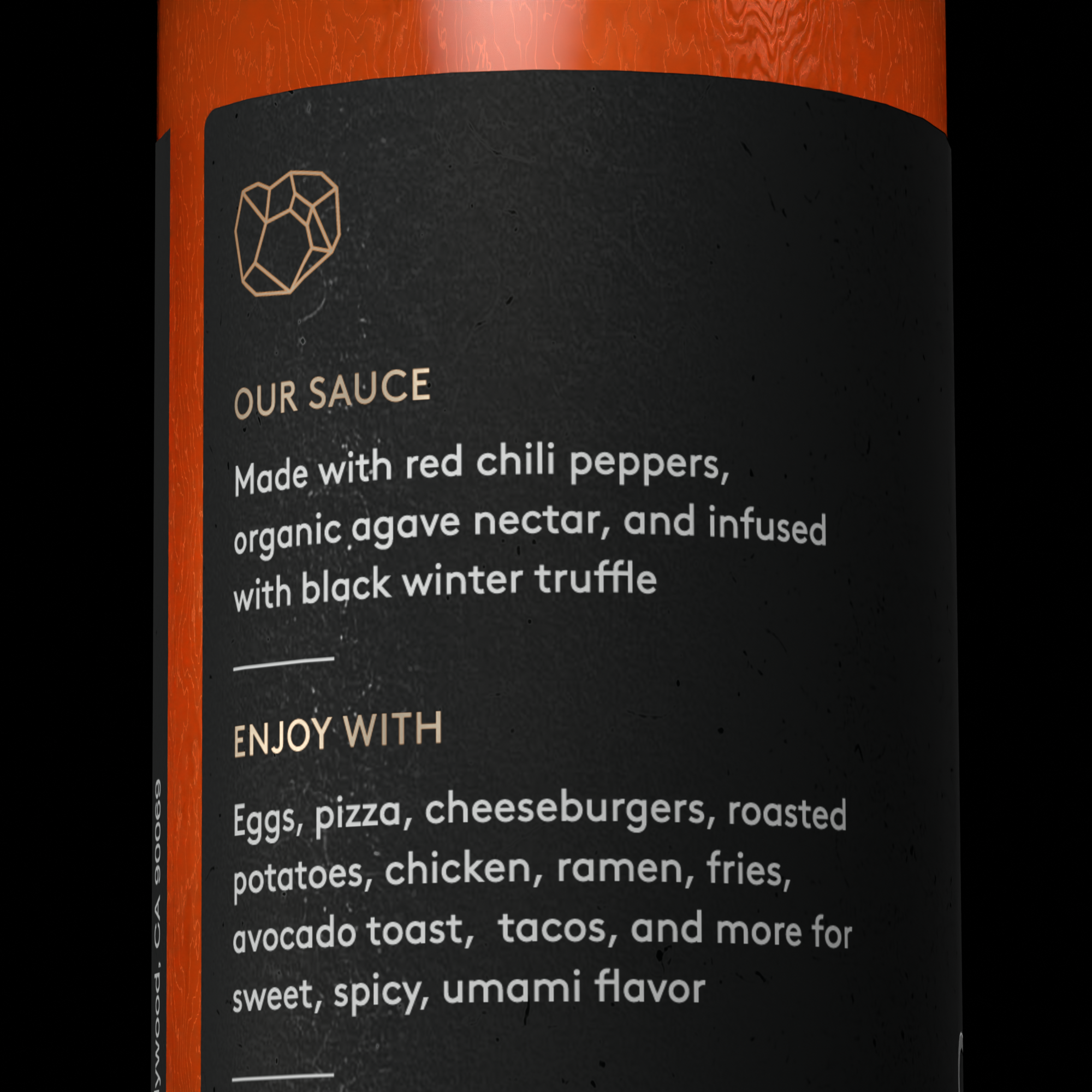 Close-up of a black label on a food product container, with text describing a sauce made with red chili peppers, agave nectar, and black winter truffle, and suggestions for pairing with eggs, pizza, cheeseburgers, roasted potatoes, chicken, ramen, fries, avocado toast, tacos, and other foods.