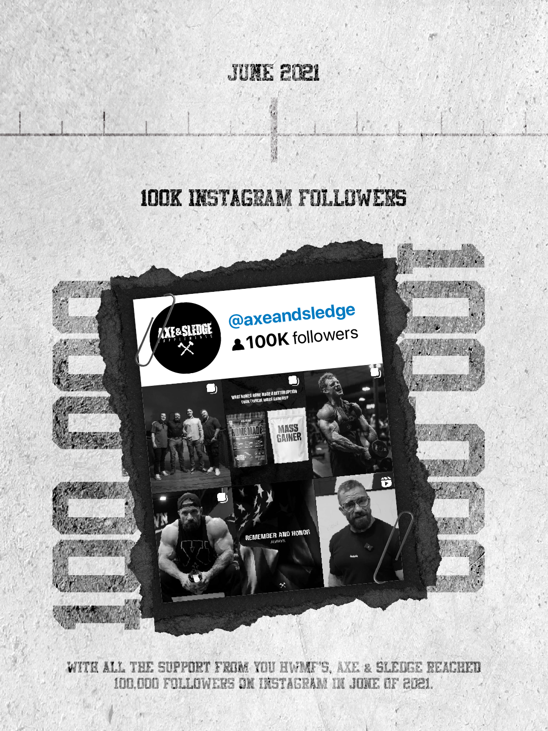 Anniversary announcement showing June 2021, celebrating reaching 100K Instagram followers for @axeandsledge, with a collage of gym and fitness images.