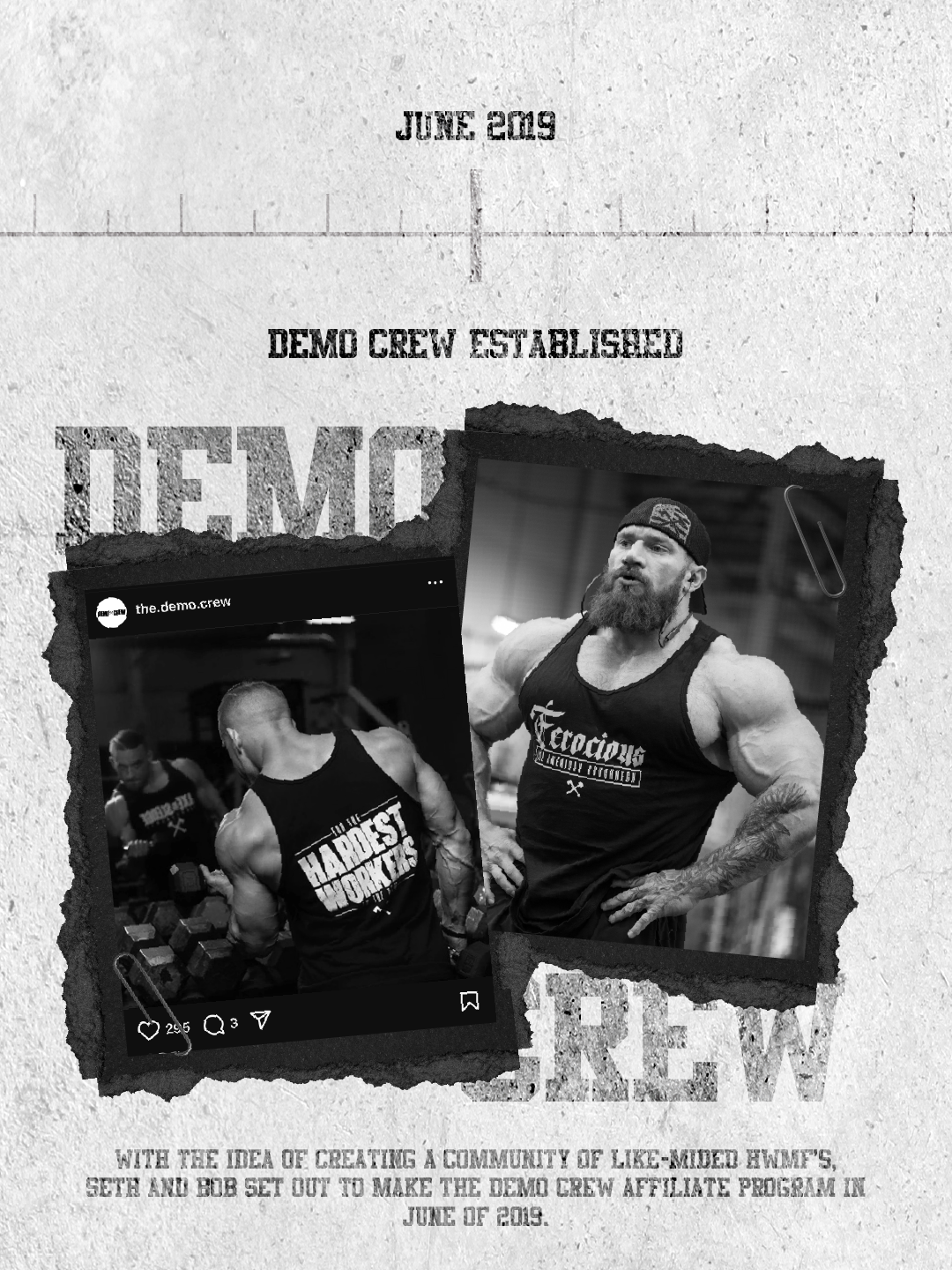 Black and white collage of two photos of muscular men in workout attire, one with a beard and wearing a beanie, at a gym. The background has text indicating June 2019 and demo crew establishment, with a mention of creating a community of like-minded individuals for a demo crew affiliate program in June 2019.