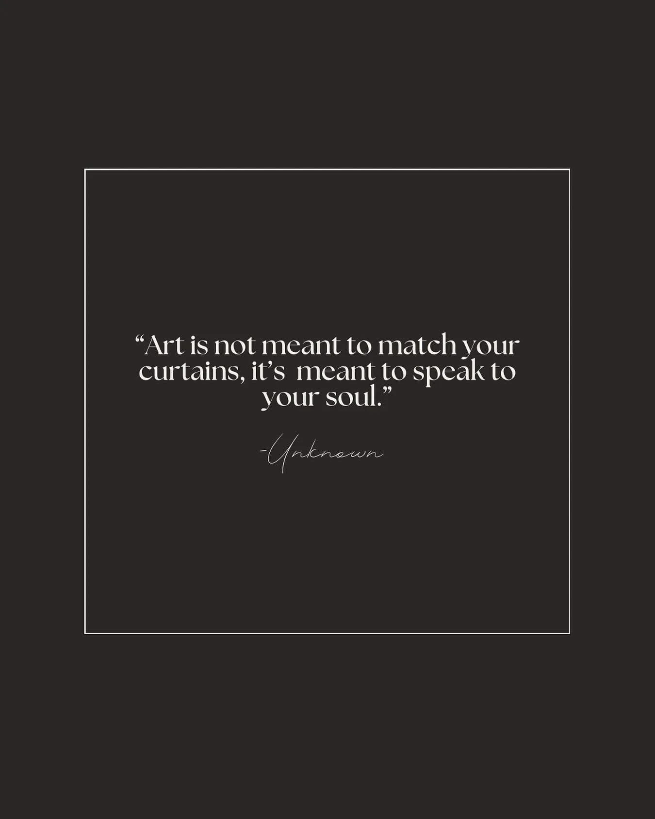 Some pieces aren&rsquo;t chosen to match a room&hellip; they&rsquo;re chosen because they make the room feel more like you.
Art should pull at something deeper&mdash;memory, nostalgia, story, longing.
The right piece speaks to your soul long before i