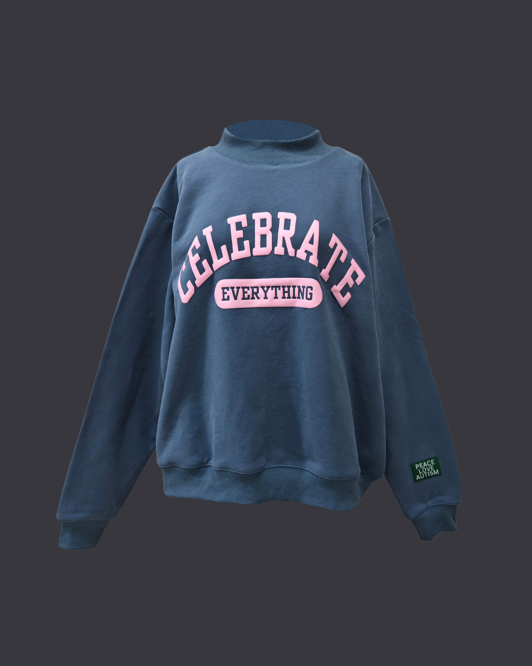 UNDERCOVERmaximum disorder minimumスウェット Pink + Denim Celebrate Everything Mockneck — PEACE LOVE AUTISM