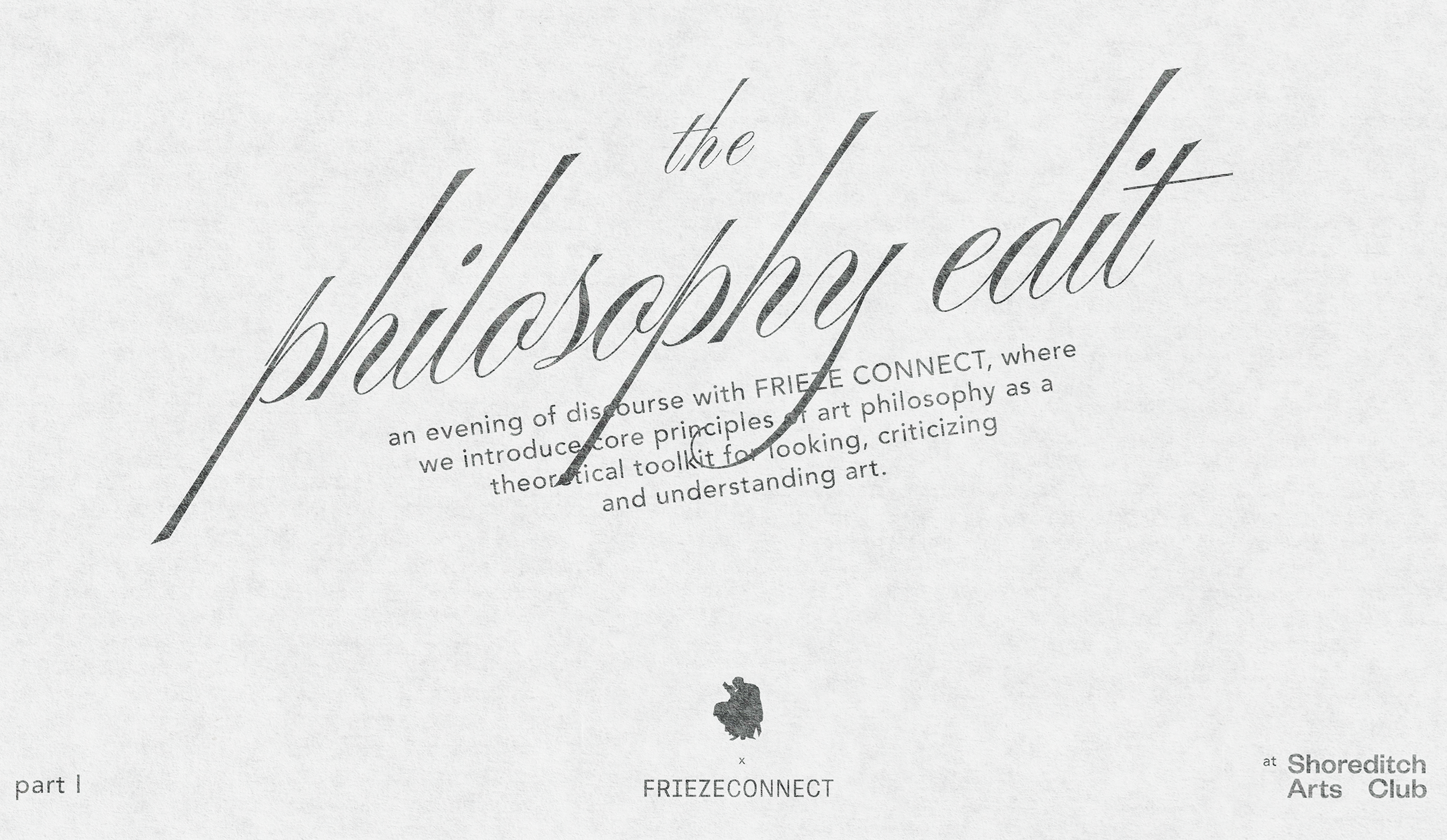The Philosophy Edit with Frieze Connect