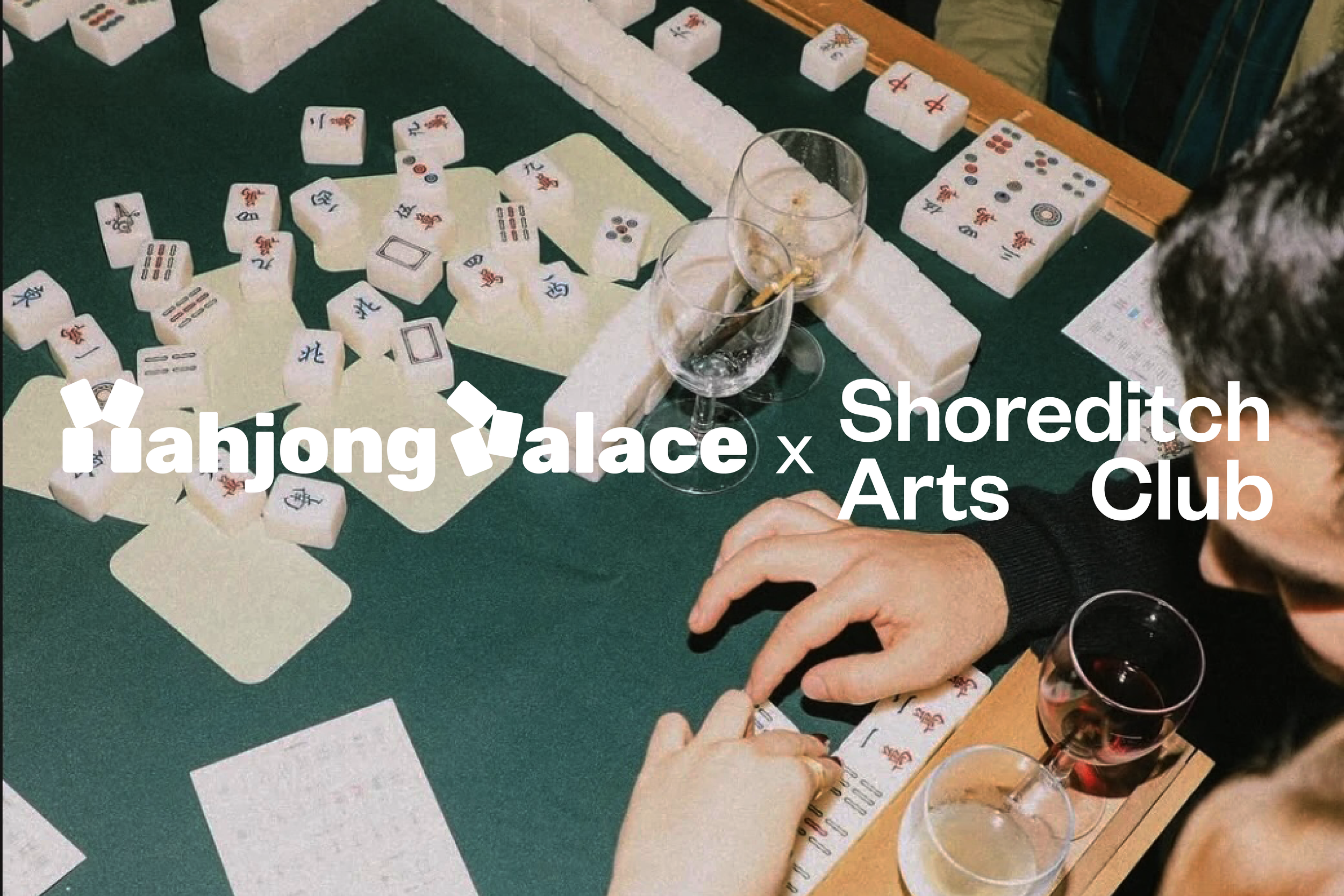 Mahjong Palace x Shoreditch Arts Club