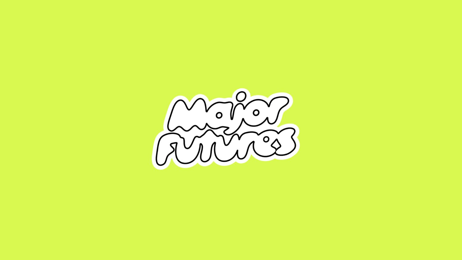Major Futures presented by Minor Attractions