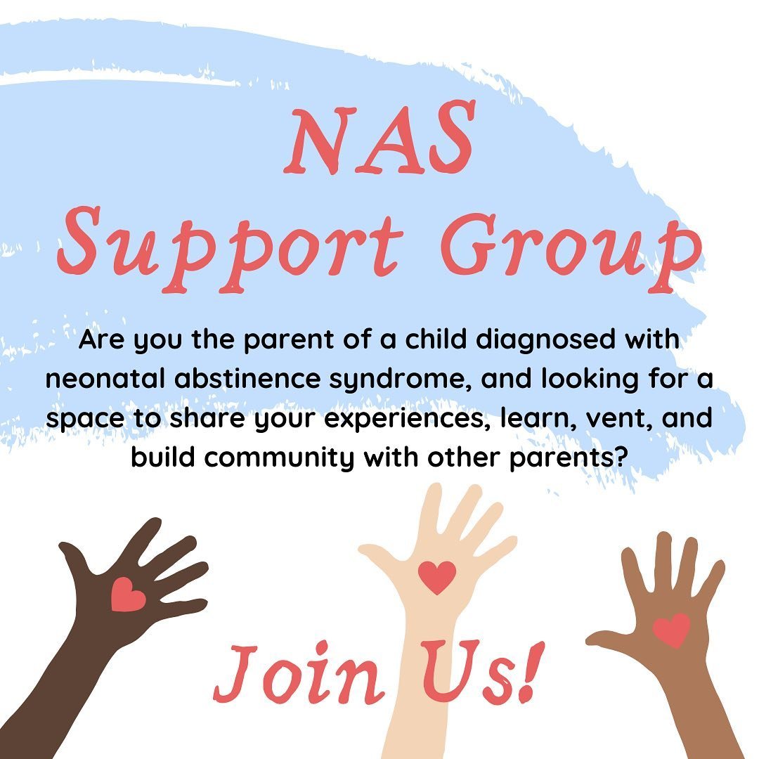 Are you the parent of a child diagnosed with NAS (neonatal abstinence syndrome), and looking for a space to share your experiences, learn, vent, and build community with other parents? Consider joining our virtual support group! We meet every third T