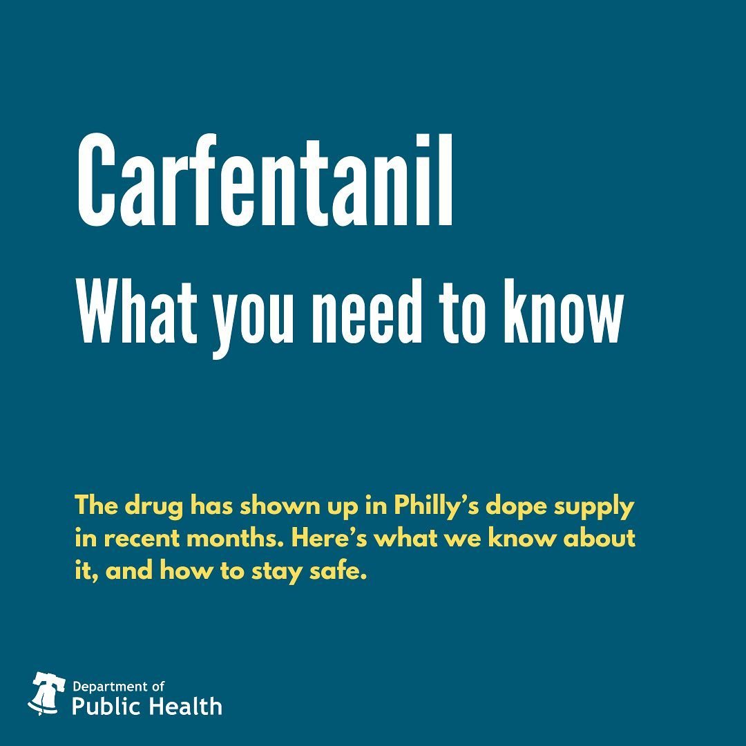 Do you know about the strong, synthetic opioid called carfentanil? Last month Substance Use Prevention and Harm Reduction&rsquo;s Medical Team published a citywide health alert warning Philadelphians about the presence of carfentanil in some dope sam