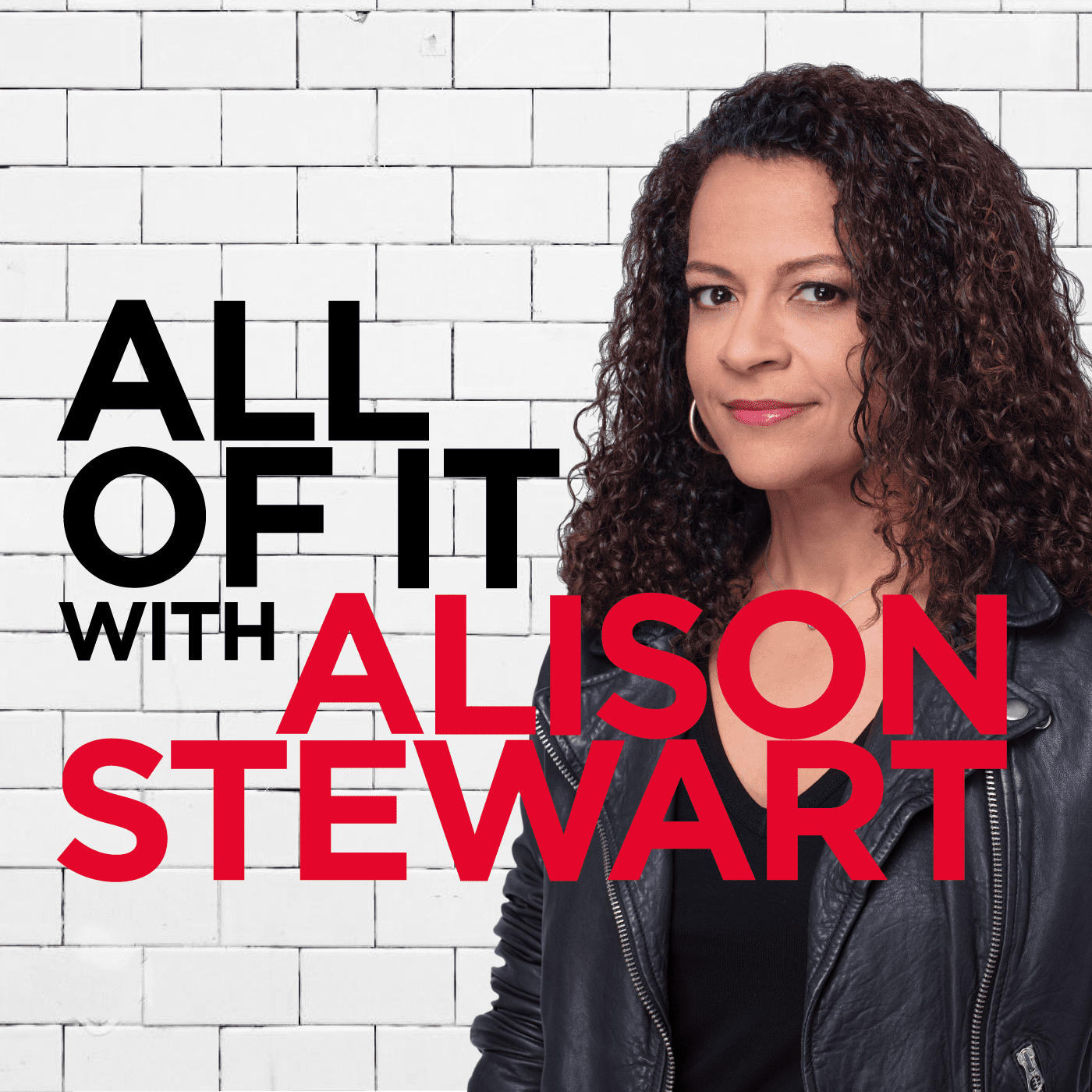 all of it with alison stewart podcast logo