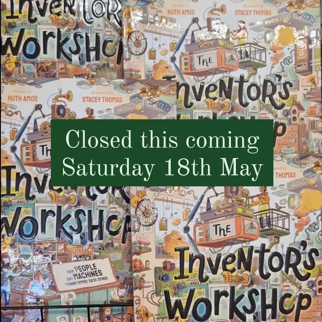 We'll be popping up at @makerscentral @necbirmingham with @ruthamos and @kidsinventstuff this weekend, selling lots of wonderful books, including The Inventor's Workshop!

This means our Hillsborough shop will be closed this Saturday.

Closing the sh