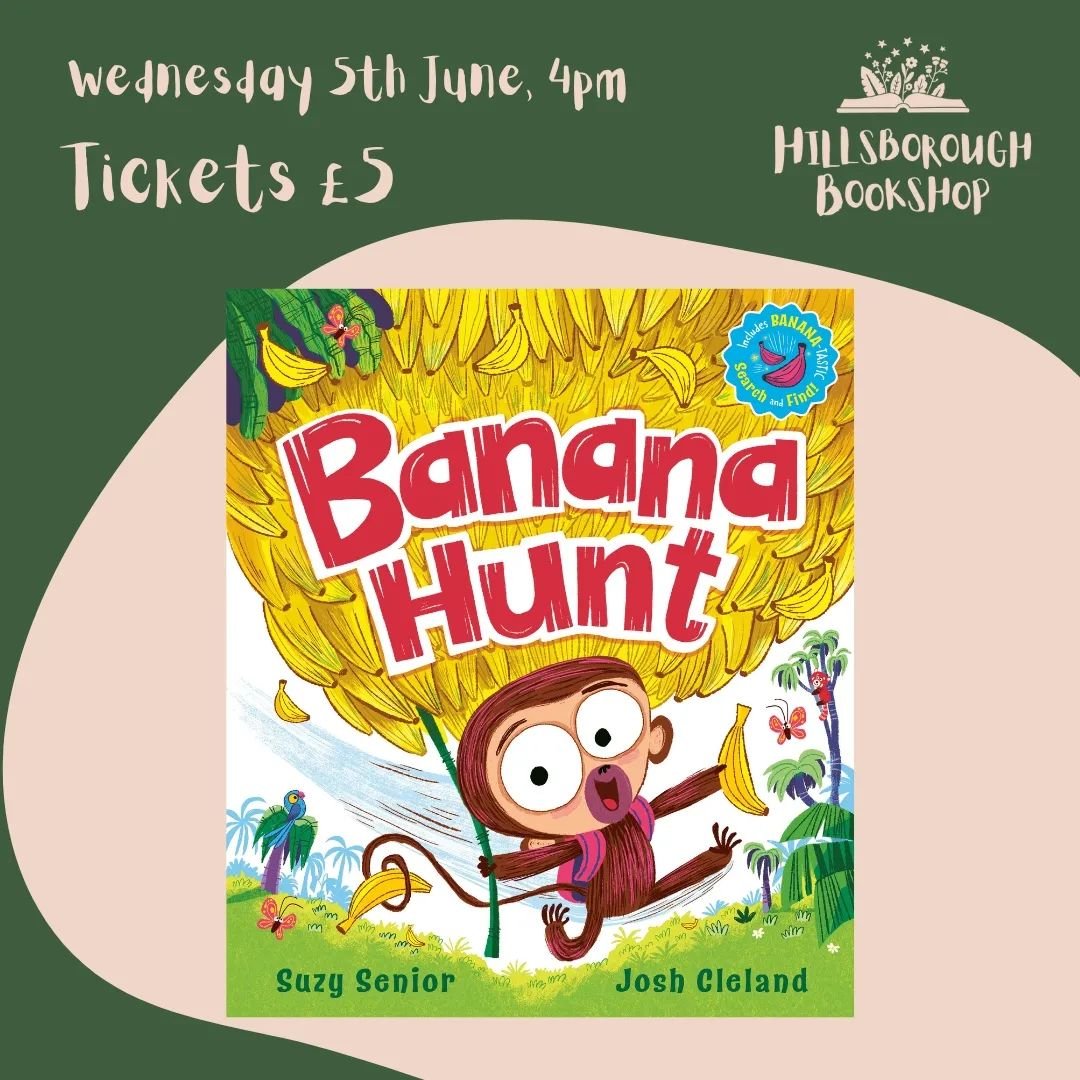 🍌 Upcoming Event 🍌

Join us in the shop after school (4pm) on Wednesday 5th June for a BANANAS time with Sheffield's own, Suzy Senior, as she launches her new picture book, Banana Hunt!

There'll be laugh-out-loud storytelling, exciting activities,