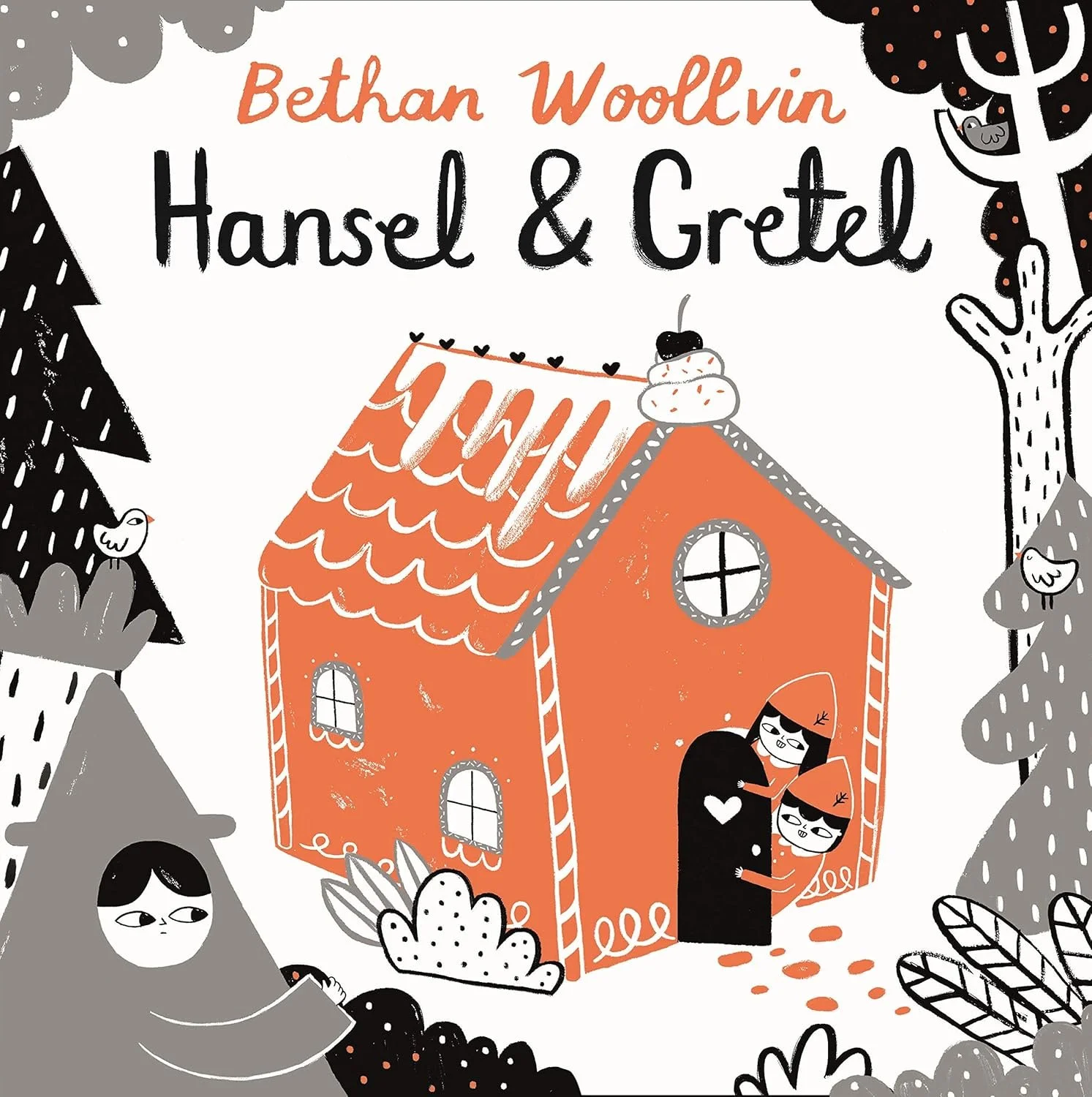 PRE-ORDER Bethan Woollvin Hansel and Gretel