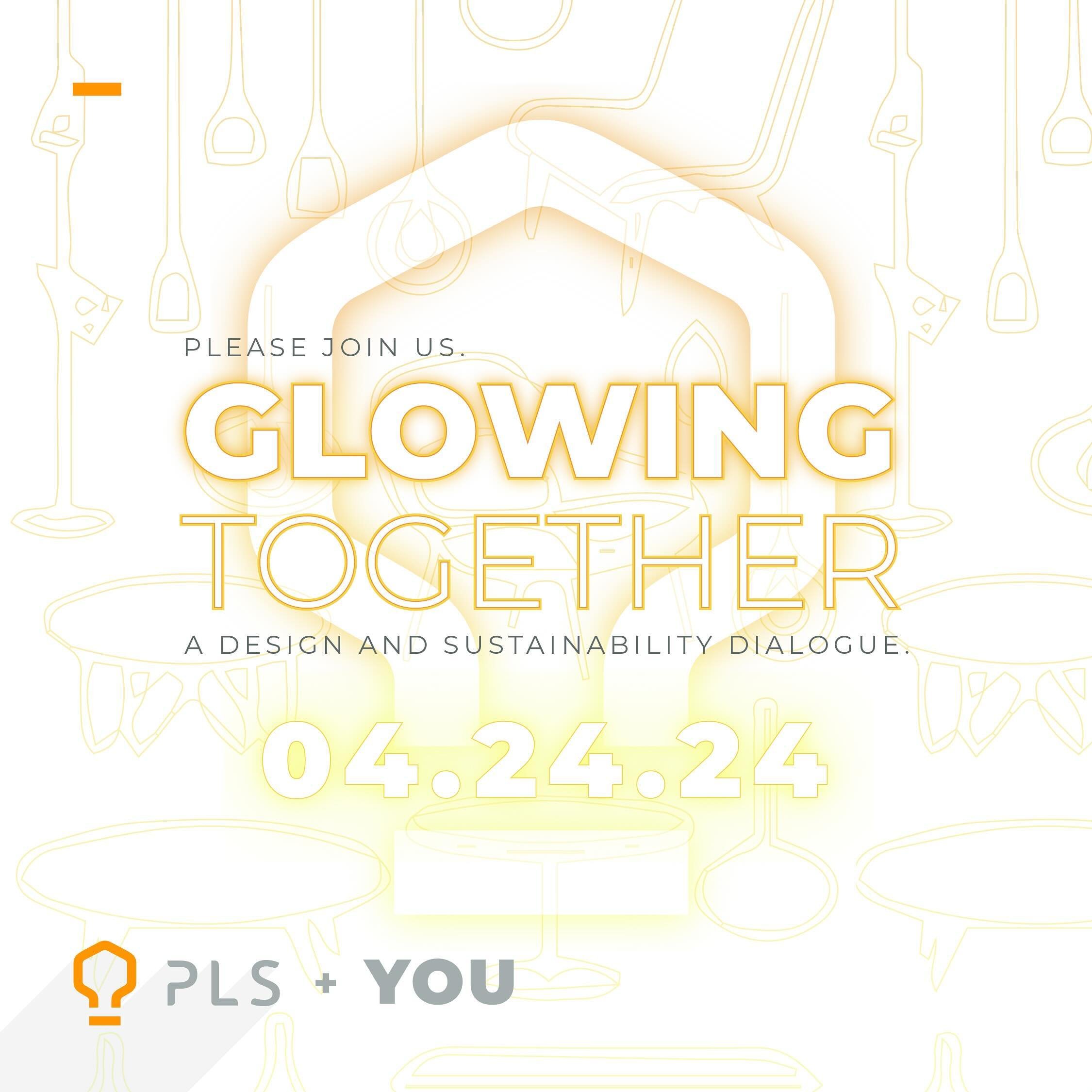 PLS |  GLOWING TOGETHER | 04.24.24

A DESIGN AND SUSTAINABILITY DIALOGUE

The intent of the event is to bring together the local A&amp;D community to showcase commercial interior elements with a focus on blending the overall sustainability conversati