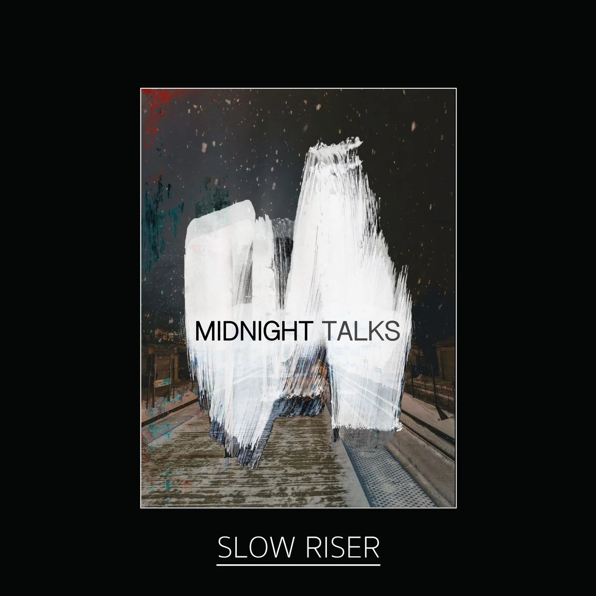 SlowRiser_MidnightTalks.jpeg