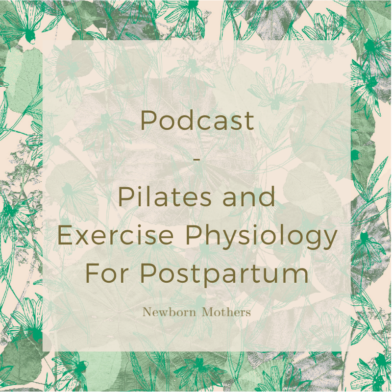Podcast - Episode 5 - Pilates And Exercise Physiology For Postpartum