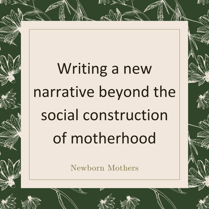 Podcast Episode 94 - Writing a new narrative beyond the social construction of motherhood