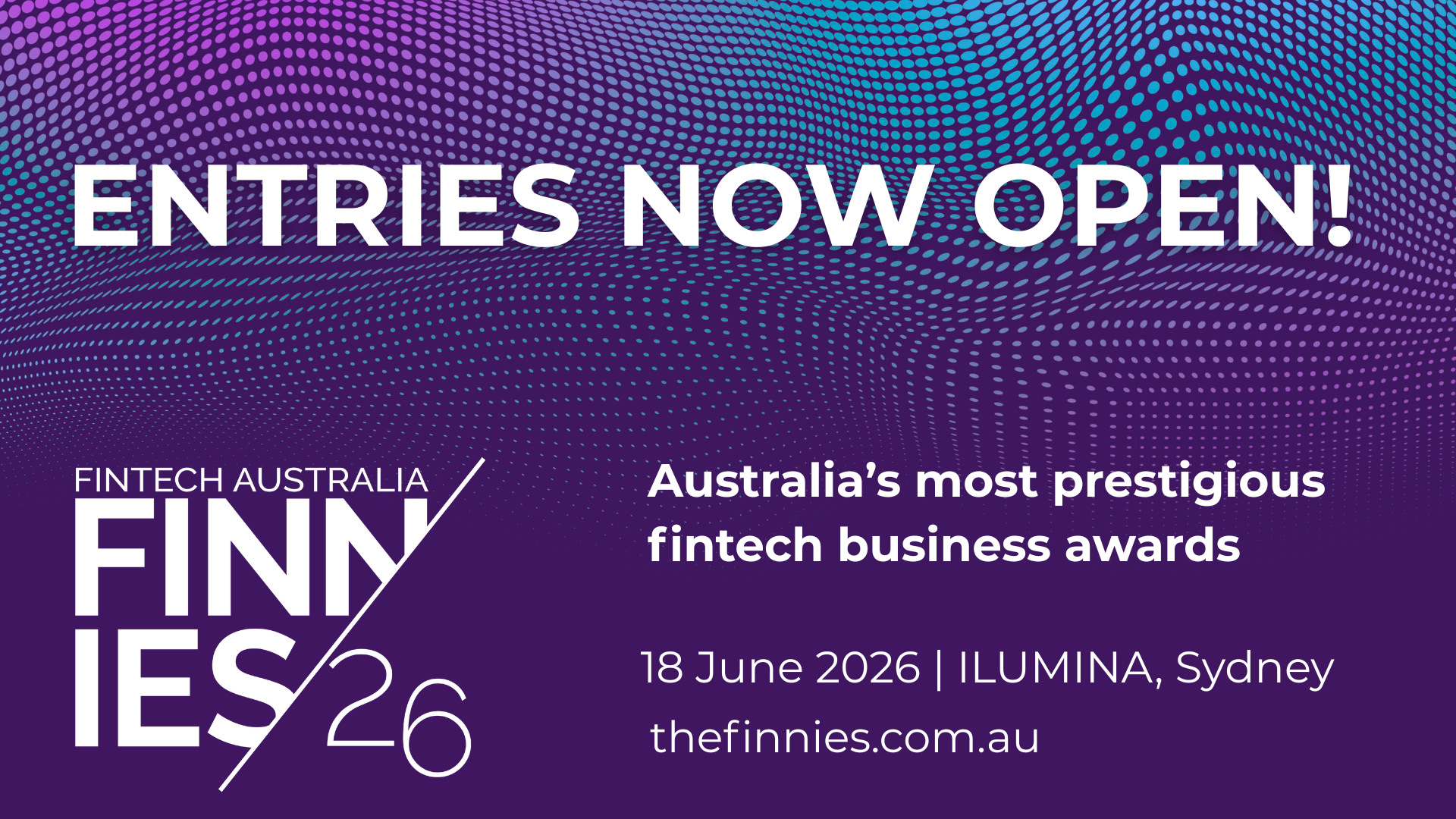 Entries open for 2026 Finnie Awards as FinTech Australia refreshes categories