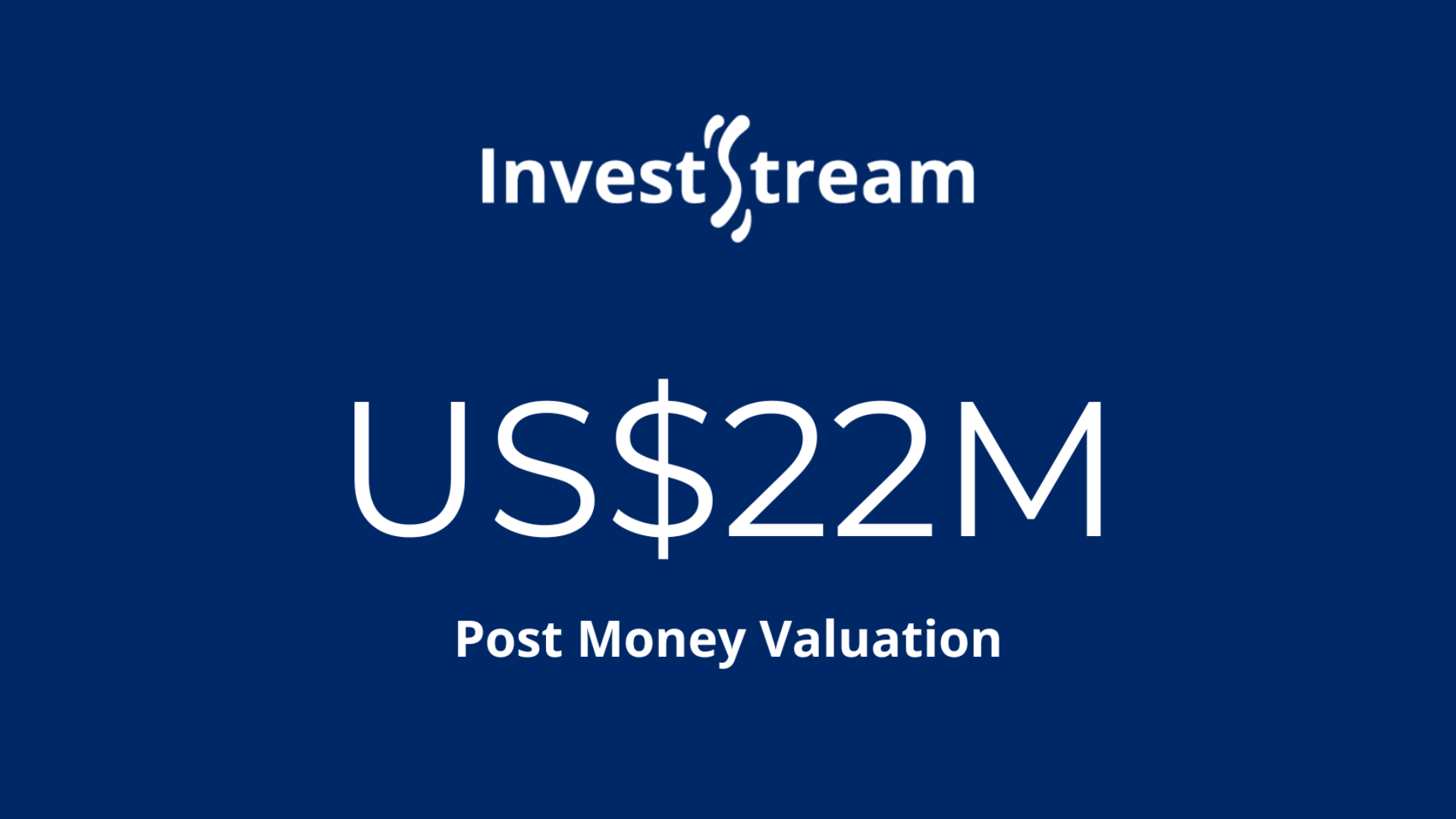 InvestStream Secures Oversubscribed Seed Round at USD 22M PostMoney Valuation to Accelerate Financial Intelligence Infrastructure