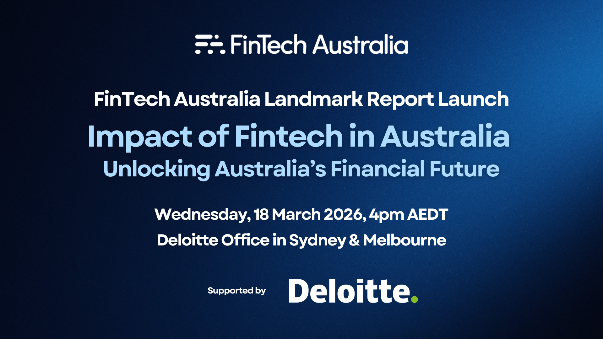 FinTech Australia Report Launch - Impact of Fintech in Australia, Unlocking Australia’s Financial Future