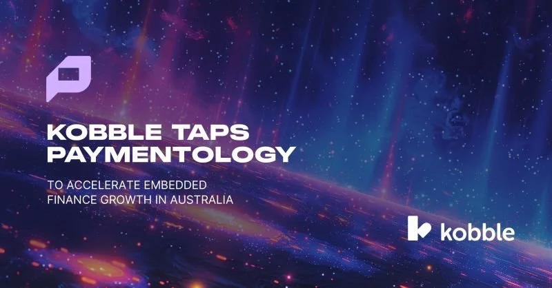 Kobble taps Paymentology to Accelerate Embedded Finance Growth in Australia